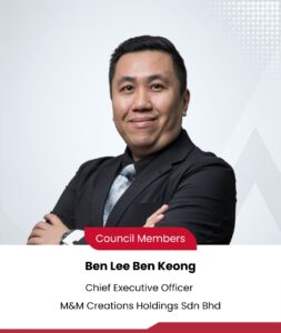 Ben Lee Ben Keong, Council Member, M&M Creations Holdings Sdn Bhd