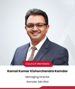 Kamal Kumar Kishorchandra Kamdar, Council Member, Kamdar Sdn Bhd